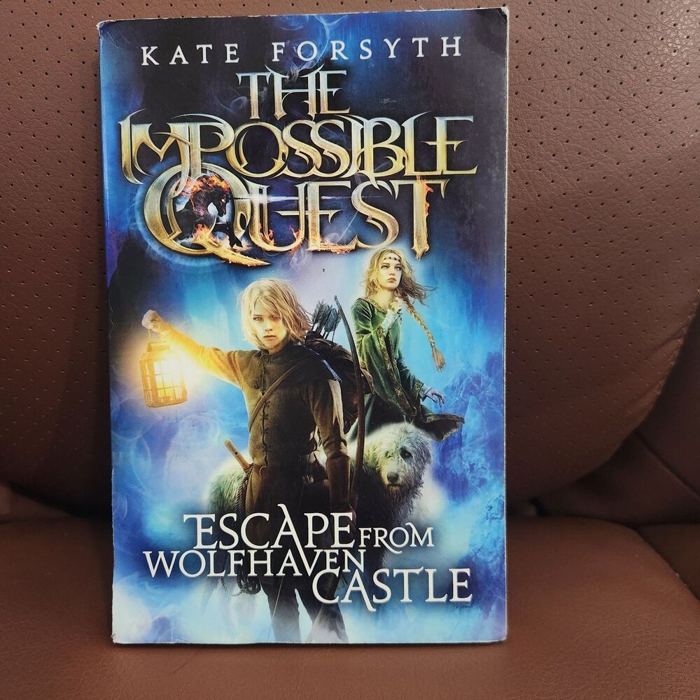 The Impossible Quest Escape From Wolfhaven Castle Kate Forsyth PB Fantasy Book